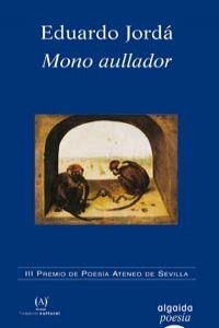 EL MONO AULLADOR | 9788484336204