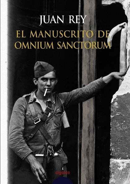 EL MANUSCRITO DE OMNIUM SANCTORUM | 9788484338765