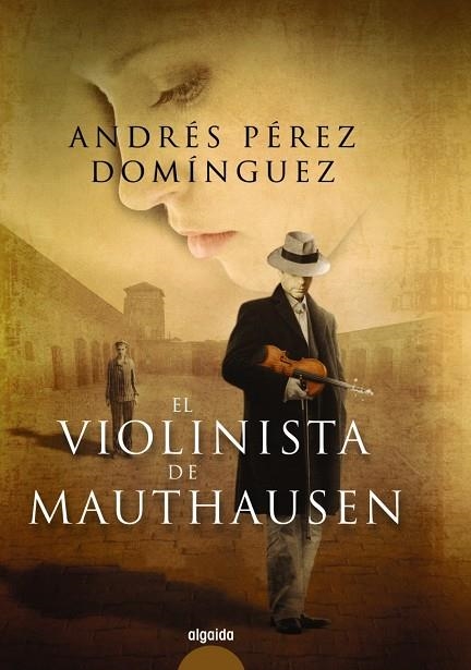 EL VIOLINISTA DE MAUTHASEN | 9788498779073