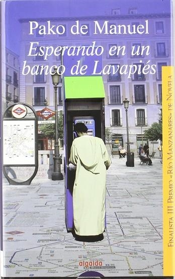 ESPERANDO EN UN BANCO DE LAVAPIÉS | 9788484331582