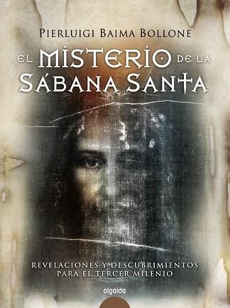 EL MISTERIO DE LA SÁBANA SANTA | 9788498772579