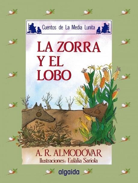 MEDIA LUNITA Nº 10. LA ZORRA Y EL LOBO | 9788476470244