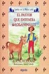 MEDIA LUNITA Nº 46. EL PASTOR QUE ENTENDÍA A LOS ANIMALES | 9788476473627