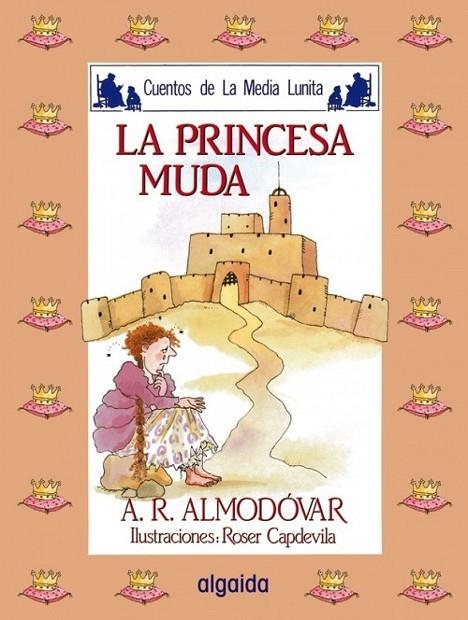 MEDIA LUNITA Nº 5. LA PRINCESA MUDA | 9788476470091