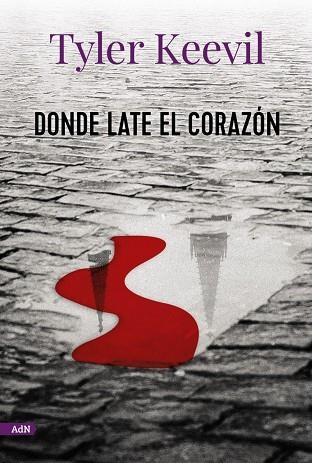 DONDE LATE EL CORAZÓN (ADN) | 9788413624723