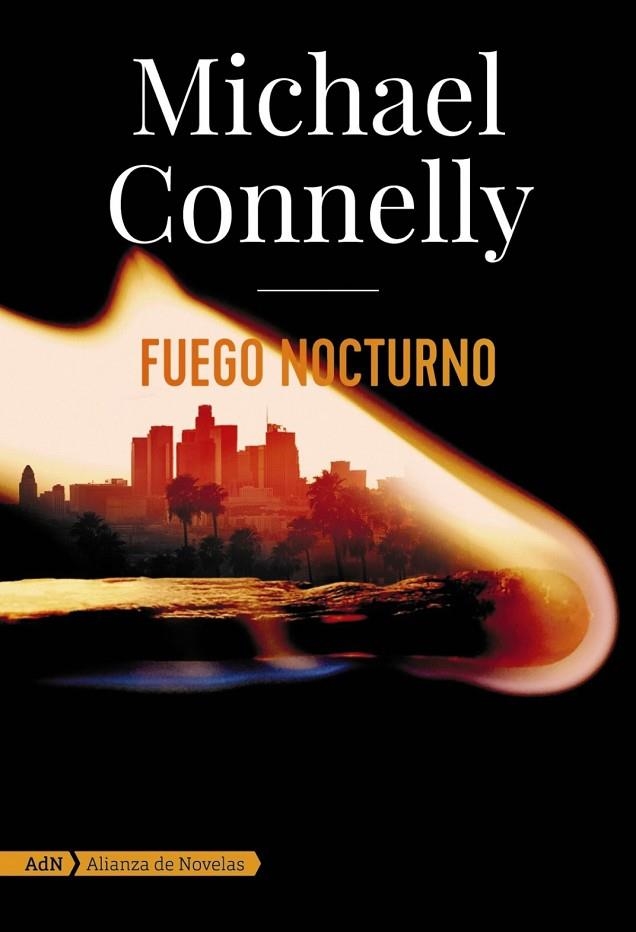 FUEGO NOCTURNO (HARRY BOSCH Y RENÉE BALLARD) | 9788413620572