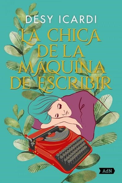 LA CHICA DE LA MÁQUINA DE ESCRIBIR (ADN) | 9788413624884