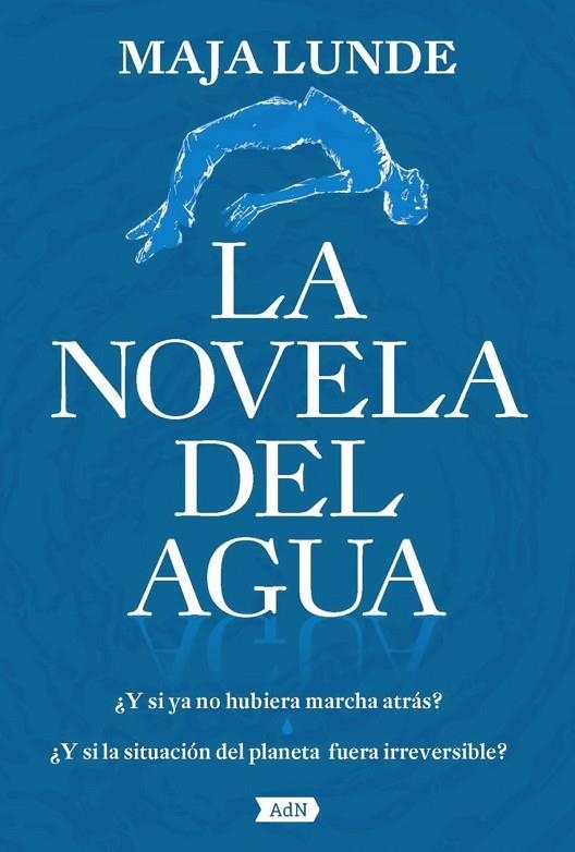 LA NOVELA DEL AGUA (ADN) | 9788491818236