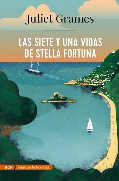 LAS SIETE Y UNA VIDAS DE STELLA FORTUNA (ADN) | 9788491816454