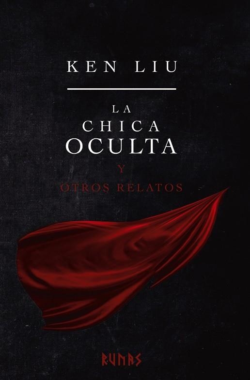 LA CHICA OCULTA Y OTROS RELATOS | 9788413623276