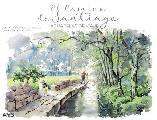 EL CAMINO DE SANTIAGO. ACUARELAS DE VIAJE | 9788491583554