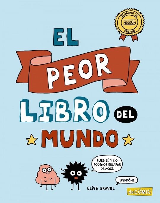 EL PEOR LIBRO DEL MUNDO | 9788469885734