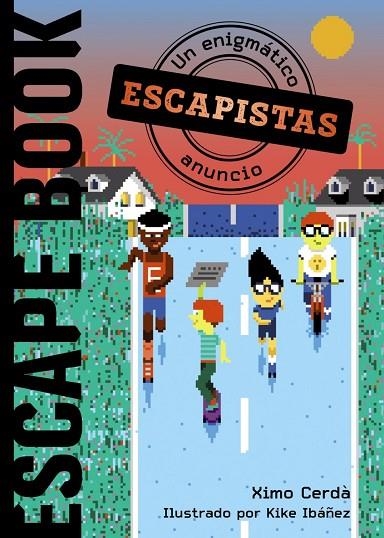 ESCAPISTAS: UN ENIGMÁTICO ANUNCIO | 9788469866337