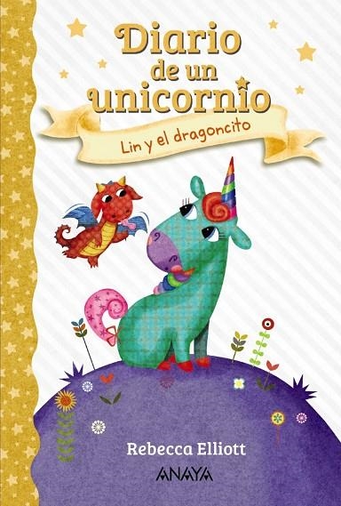 DIARIO DE UN UNICORNIO 2. LIN Y EL DRAGONCITO | 9788469875629