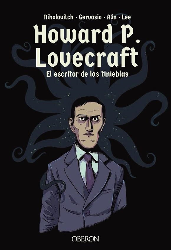 HOWARD P. LOVECRAFT. EL ESCRITOR DE LAS TINIEBLAS | 9788441540972