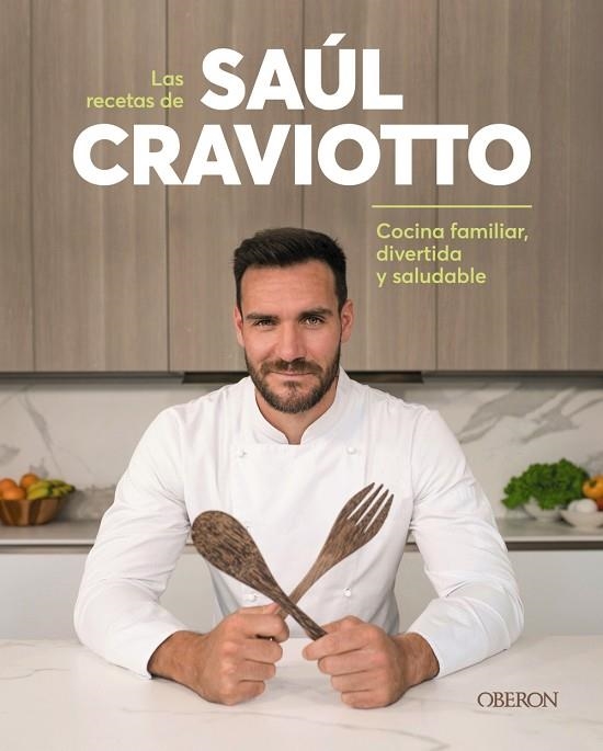 LAS RECETAS DE SAÚL CRAVIOTTO | 9788441544932