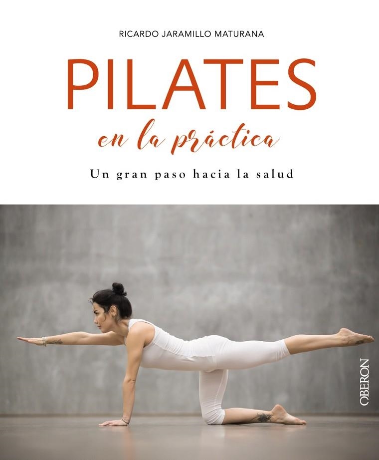 PILATES EN LA PRÁCTICA | 9788441540552