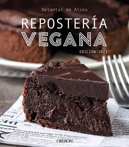 REPOSTERÍA VEGANA. EDICIÓN 2021 | 9788441544123