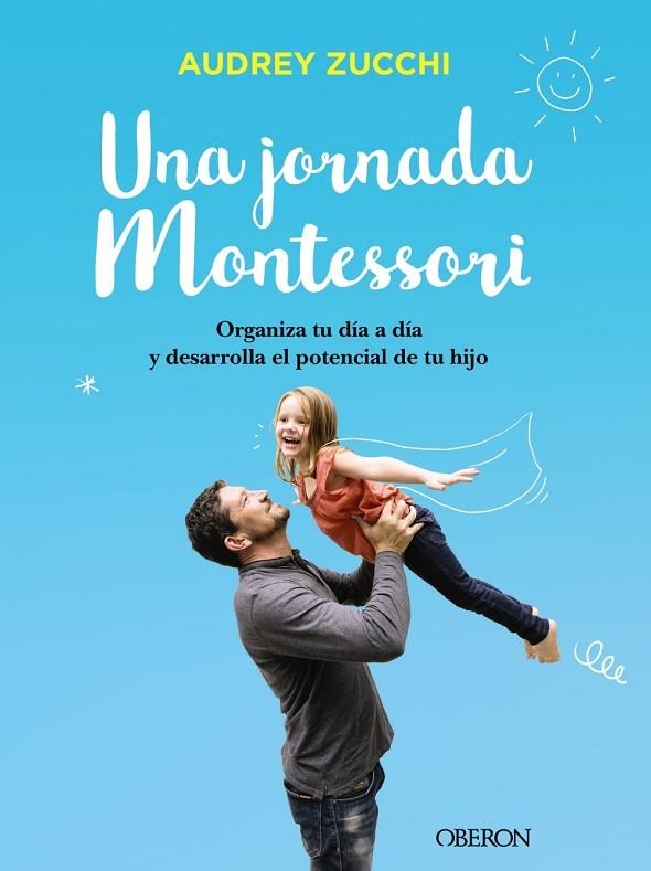 UNA JORNADA MONTESSORI | 9788441541672