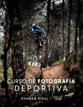 CURSO DE FOTOGRAFÍA DEPORTIVA | 9788441544369