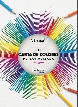 ARTETERAPIA. MI CARTA DE COLORES PERSONALIZADA | 9788417586690