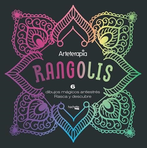 ARTETERAPIA. RANGOLIS. 6 DIBUJOS MÁGICOS | 9788417240813