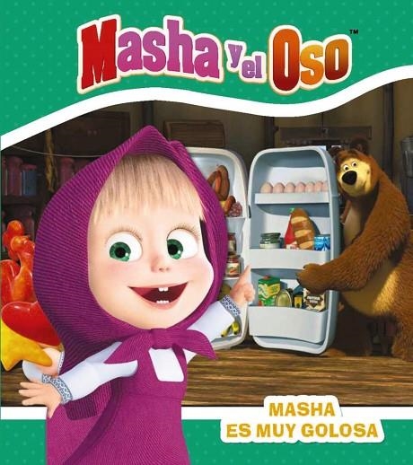 MASHA Y EL OSO. MASHA ES MUY GOLOSA | 9788417586423