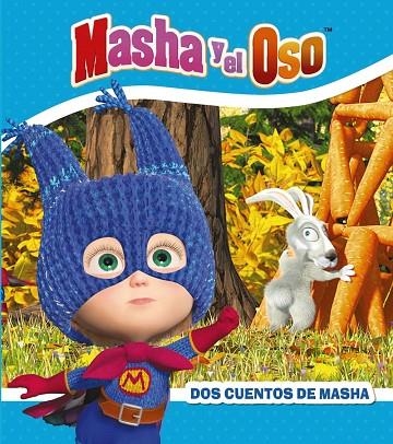 MASHA Y EL OSO. DOS CUENTOS DE MASHA | 9788417586263