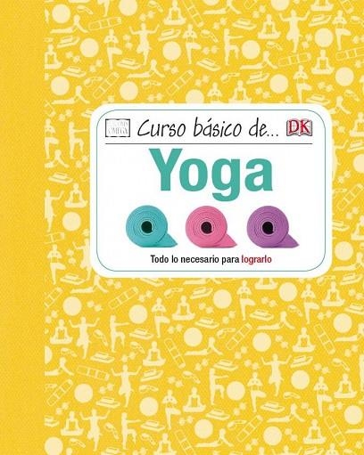 CURSO BASICO DE... YOGA | 9788428216104 | AA,VV