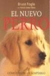 EL NUEVO PERRO | 9788428215138 | FOGLE,BRUCE