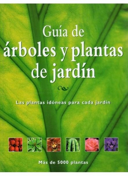 GUIA DE ARBOLES Y PLANTAS DE JARDIN | 9788428214926 | AA,VV