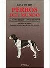 GUIA DE LOS PERROS DEL MUNDO | 9788428204231 | GONDREXON/BROWNE