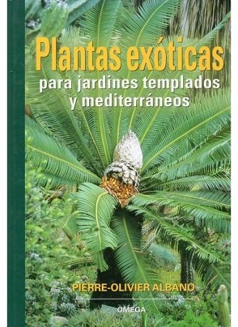 PLANTAS EXOTICAS | 9788428214087 | OLIVIER ALBANO,PIERRE