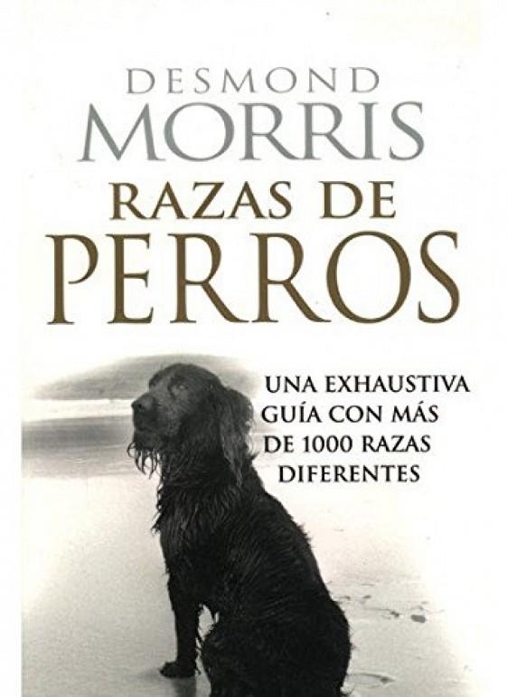 RAZAS DE PERROS | 9788428213059 | MORRIS,DESMOND