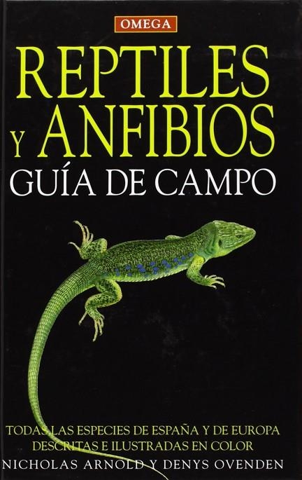 REPTILES Y ANFIBIOS. NUEVA GUIA DE CAMPO | 9788428212533 | ARNOLD,N/OVENDEN,D,