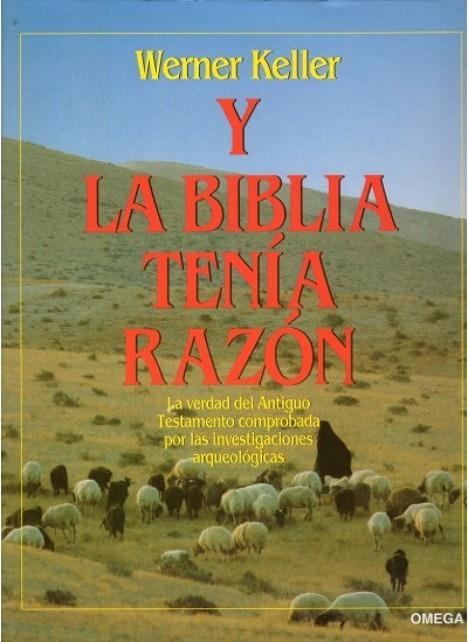 Y LA BIBLIA TENIA RAZON (COLOR) | 9788428209168 | KELLER,W,