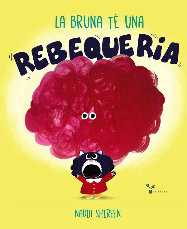 LA BRUNA TÉ UNA REBEQUERIA | 9788413490366