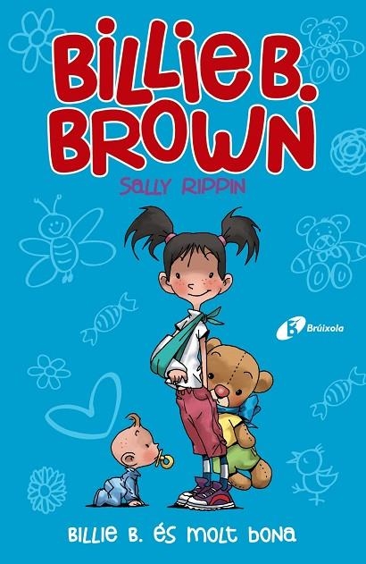 BILLIE B. BROWN, 5. BILLIE B. ÉS MOLT BONA | 9788499063782