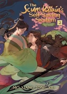 THE SCUM VILLAIN'SSELF-SAVING SYSTEM: REN ZHA FANPAI ZIJIU VOL 2 | 9781648279225 | MO XIANG TONG XIU