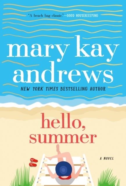 HELLO SUMMER | 9781250256904 | MARY KAY ANDREWS