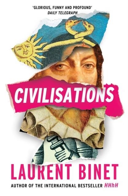 CIVILISATIONS | 9781529112818 | LAURENT BINET