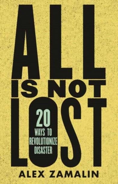 ALL IS NOT LOST | 9780807006085 | ALEX ZAMALIN