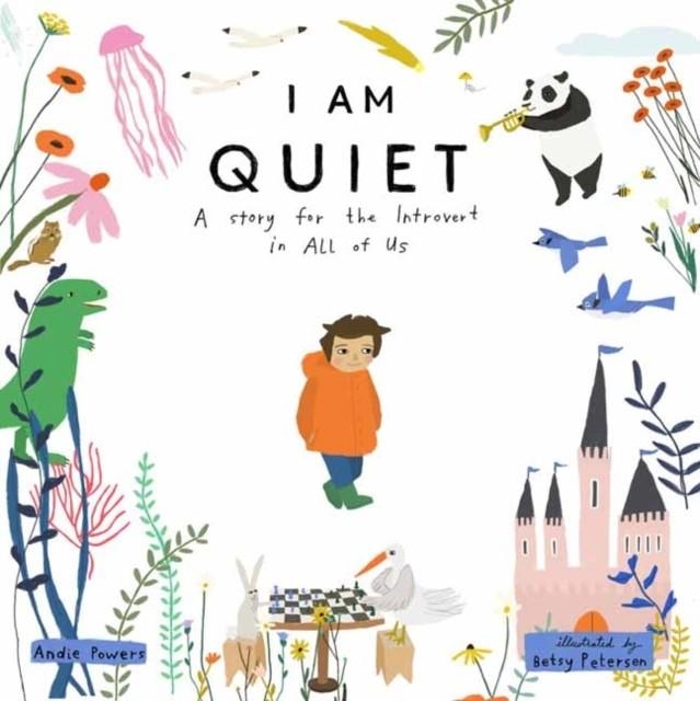 I AM QUIET | 9781611809848 | ANDIE POWERS