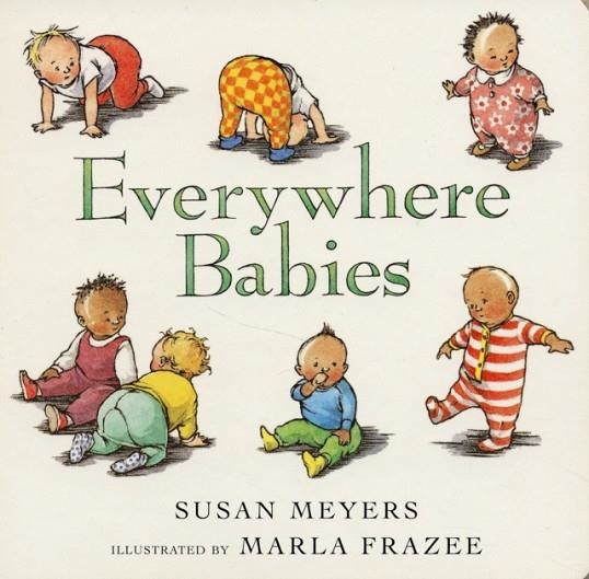 EVERYWHERE BABIES | 9780152053154 | SUSAN MEYERS