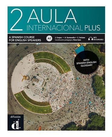 AULA INTERNACIONAL PLUS 2 ED. INGLESA LIBRO DEL ALUMNO | 9788418224669