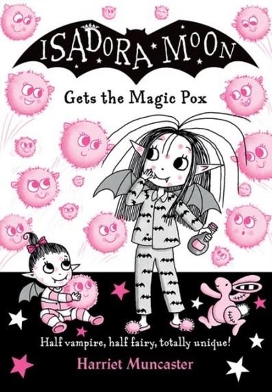 ISADORA MOON 15 GETS THE MAGIC POX | 9780192773562 | HARRIET MUNCASTER