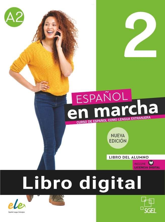 ESPAÑOL EN MARCHA 2 ALUMN+EJERCICI @ 3ED-LIBRO DIGITAL | 9788417730444