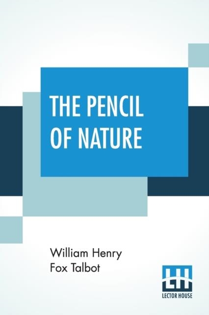 THE PENCIL OF NATURE | 9789353445935 | WILLIAM HENRY FOX TALBOT