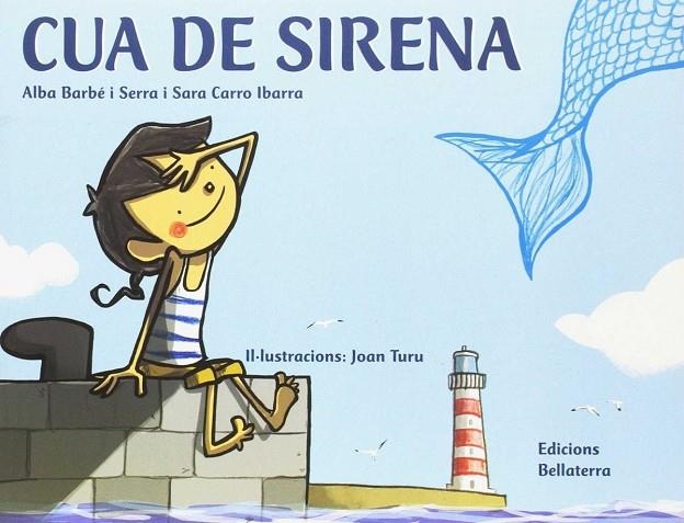 CUA DE SIRENA | 9788472907935 | ALBA BARBÉ I SERRA