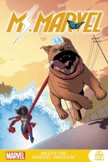 MS. MARVEL MEETS THE MARVEL UNIVERSE | 9781302923624 | VVAA